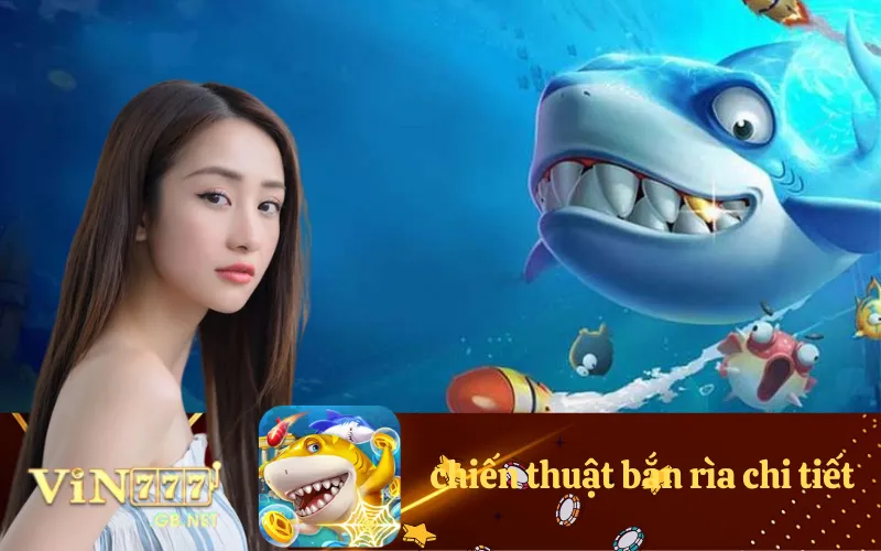 Hướng dẫn chiến thuật bắn rìa chi tiết.