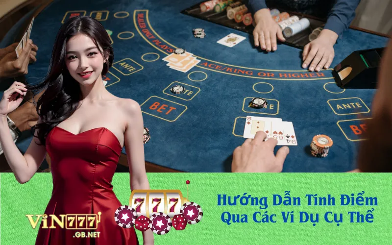 Hướng Dẫn Tính Điểm Qua Các Ví Dụ Cụ Thể